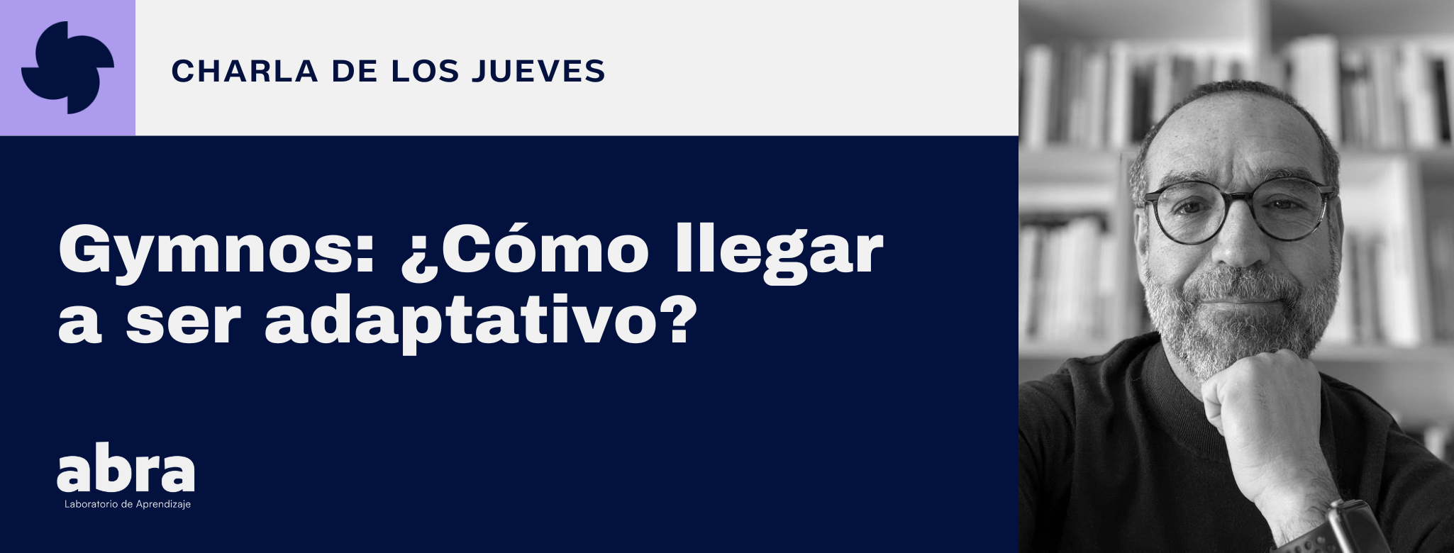 Gymnos: ¿Cómo llegar a ser adaptativo?