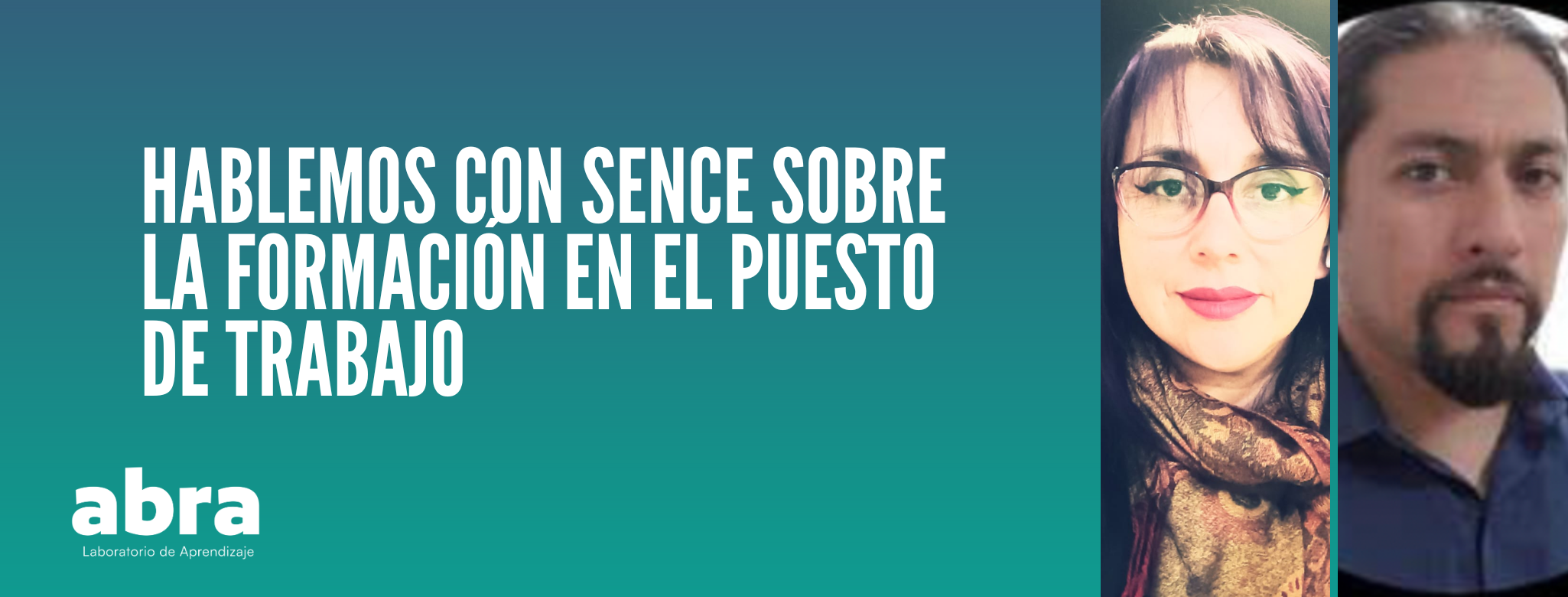 Hablemos con Sence sobre la Formación en el Puesto de Trabajo