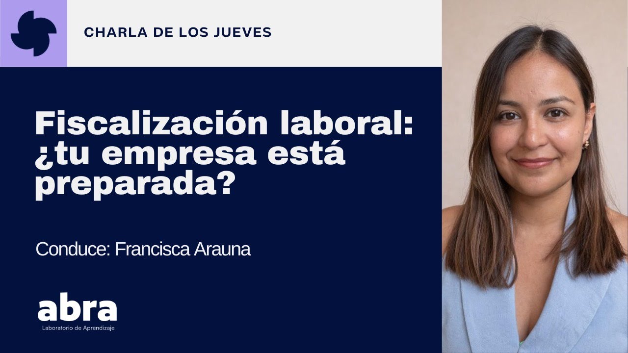Fiscalización Laboral: ¿Tu empresa está preparada