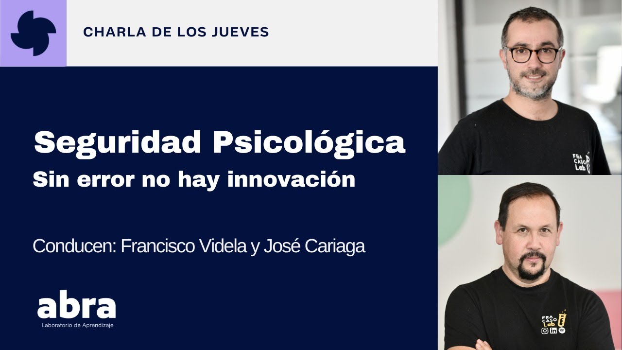 Seguridad Psicológica: sin error no hay innovación