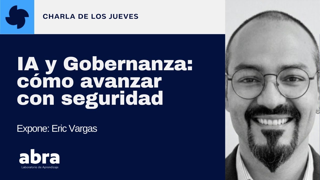 IA y Gobernanza: cómo avanzar con seguridad