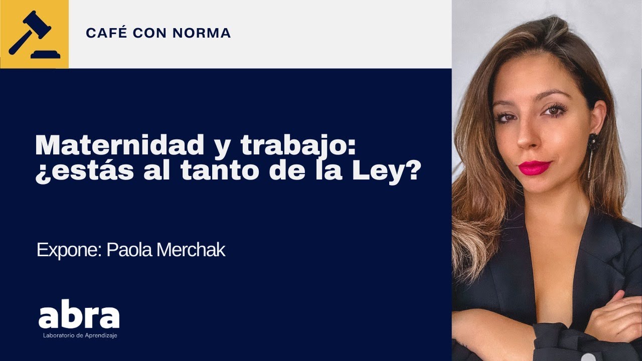 Maternidad y Trabajo: ¿estás al tanto de la Ley?