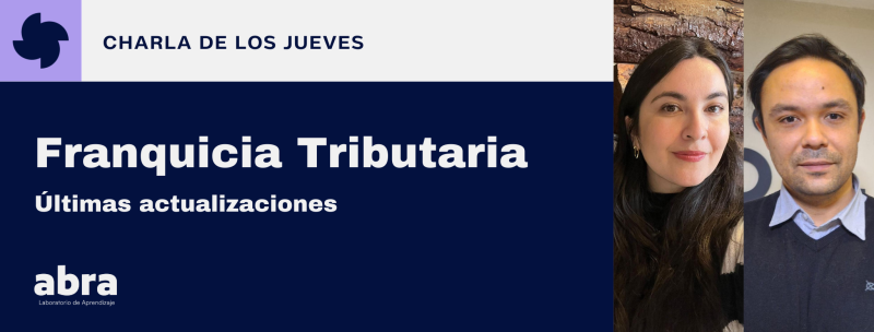 Franquicia Tributaria: Últimas actualizaciones