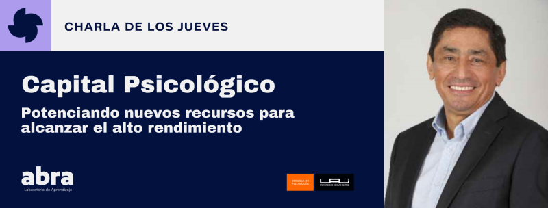 Capital Psicológico: Potenciando nuevos recursos para alcanzar el alto rendimiento.