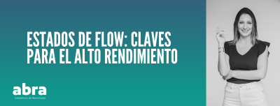 Estados de Flow: Claves para el alto rendimiento